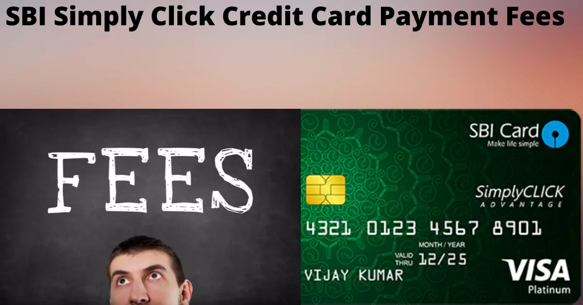 SBI Simply Click Credit Card Payment Fees