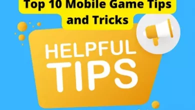 Top 10 Mobile Game Tips and Tricks